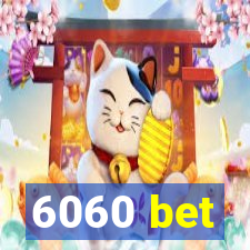 6060 bet